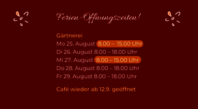 Unsere Ferienöffnungszeiten